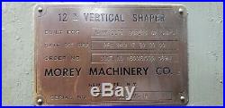 12 Morey Vertical Slotter Kewyway machine or splines