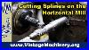 Cutting_Splines_On_The_Horizontal_Milling_Machine_For_A_Custom_Axle_01_ui