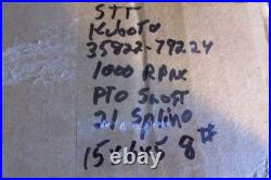 Kubota 35822 79224 PTO shaft 1000RPM 21 spline new OEM